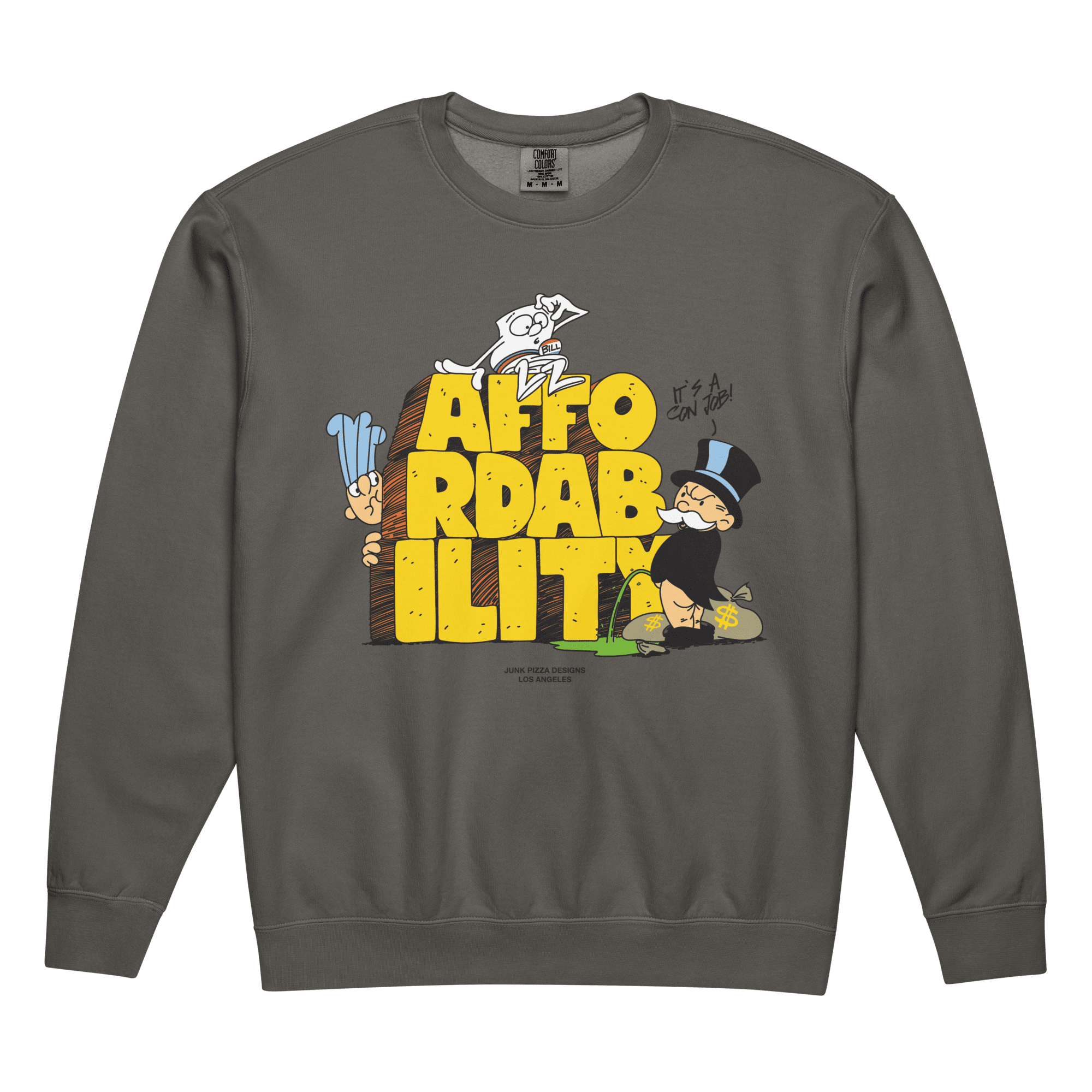 The Affordability Con Sweatshirt by Gil Nevo